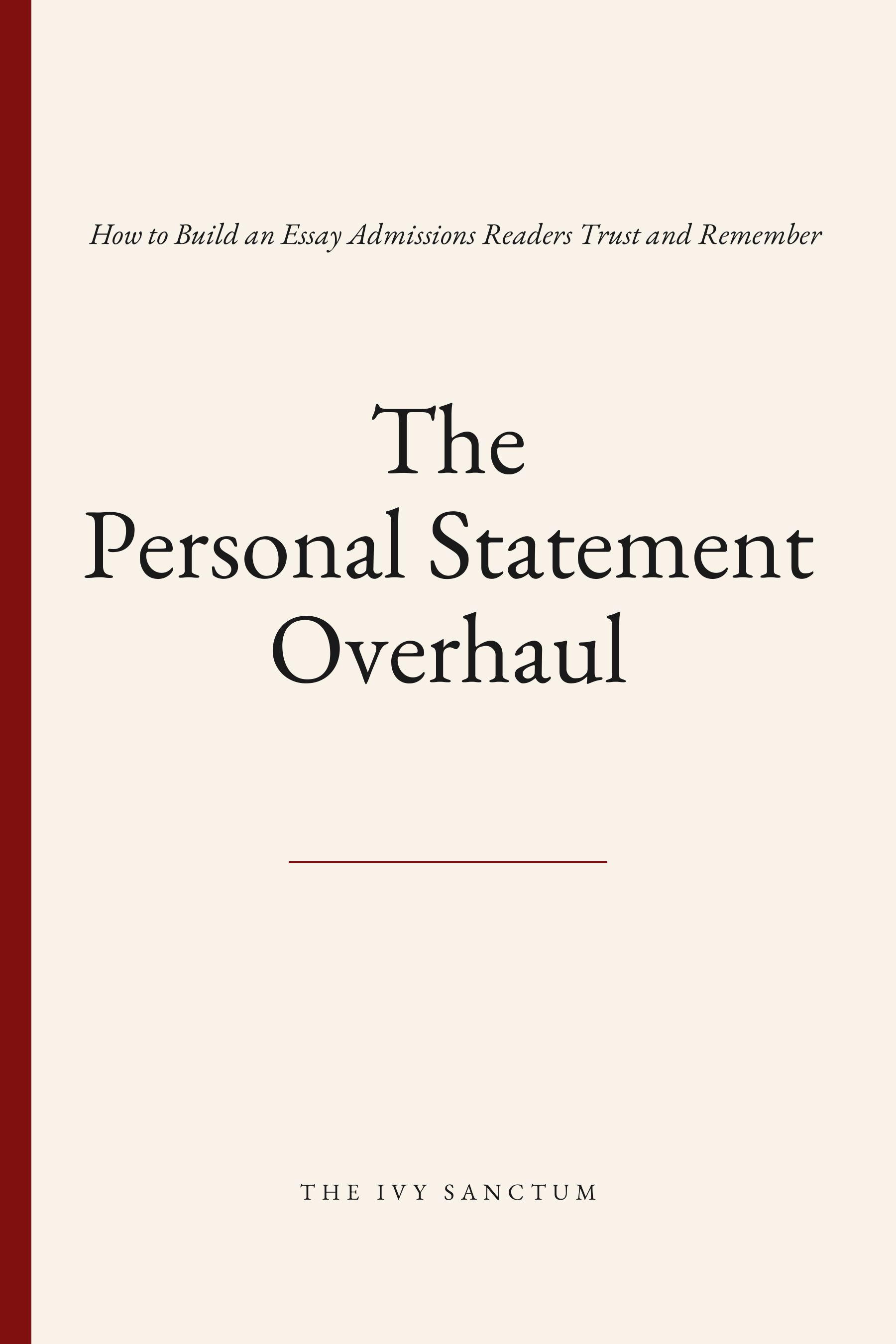 The Personal Statement Overhaul